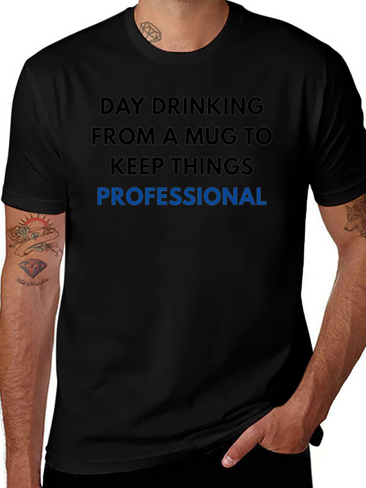 Day Drinking Professional T-Shirt