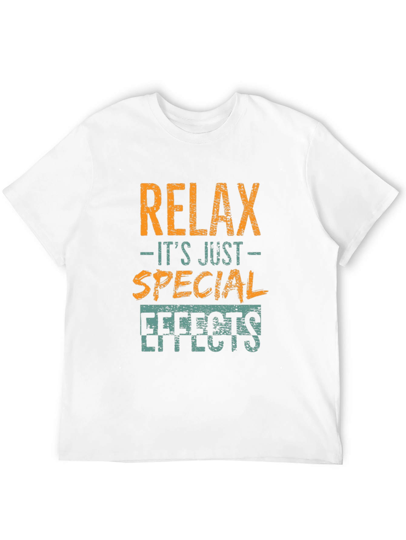 Relax Its Just Special Effects T-Shirt