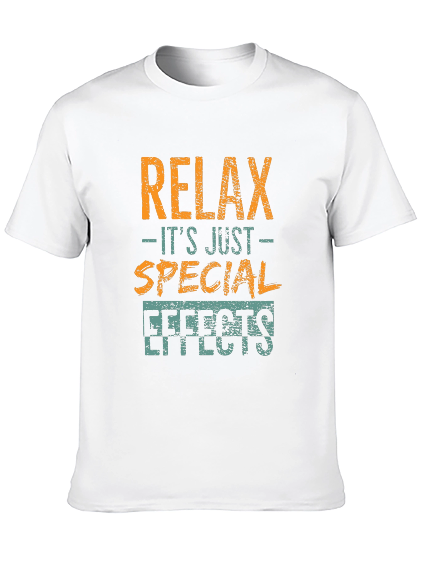 Relax Its Just Special Effects T-Shirt