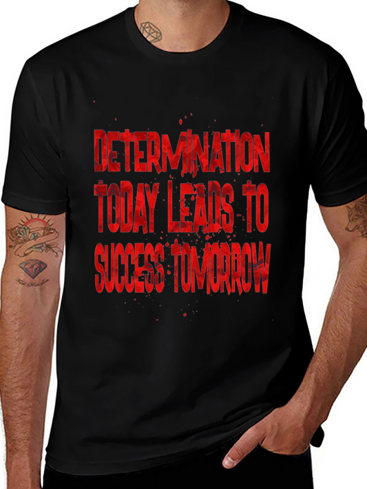 Motivational Determination Graphic T-Shirt