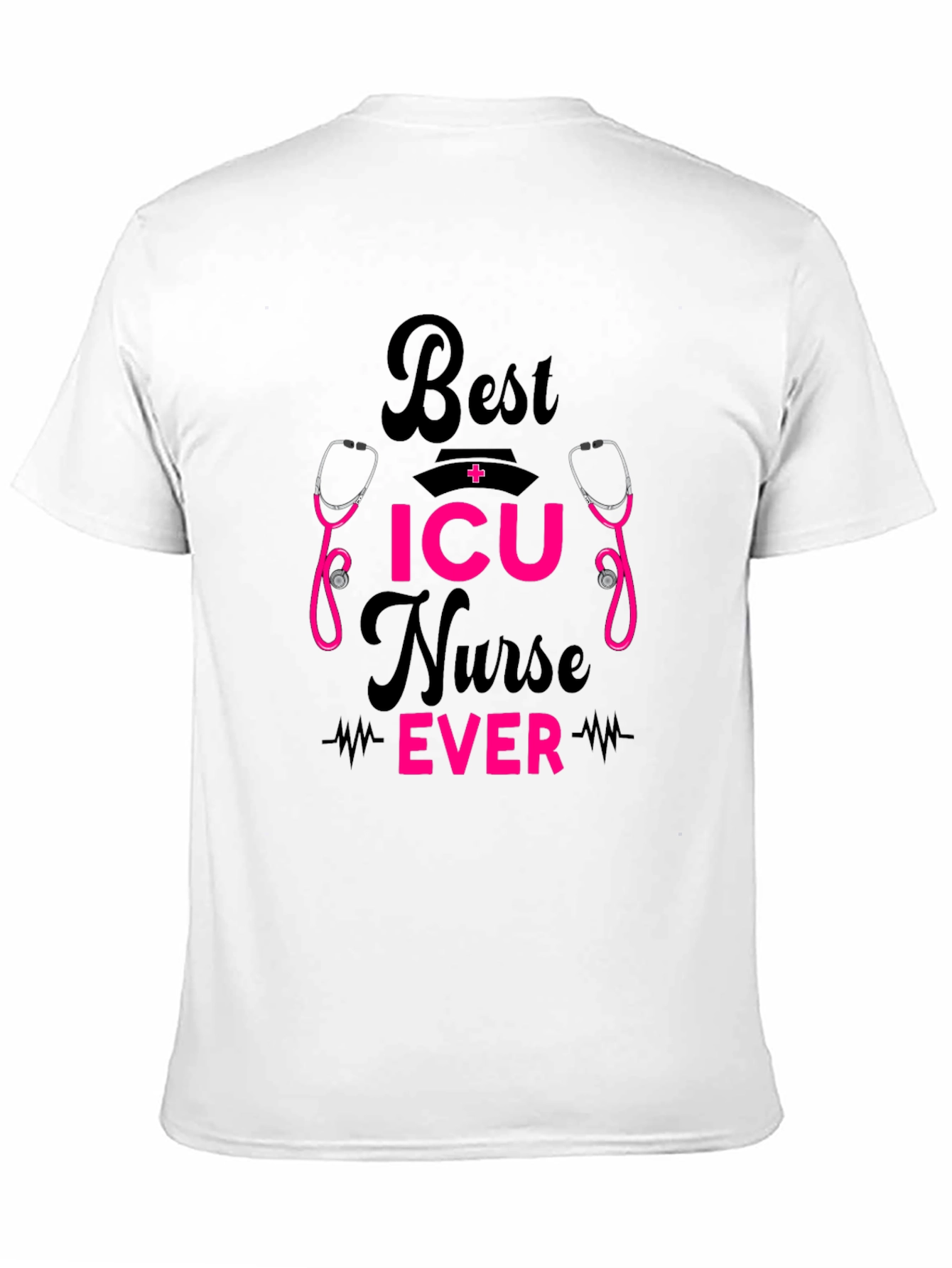 Best ICU Nurse Ever Graphic Tee
