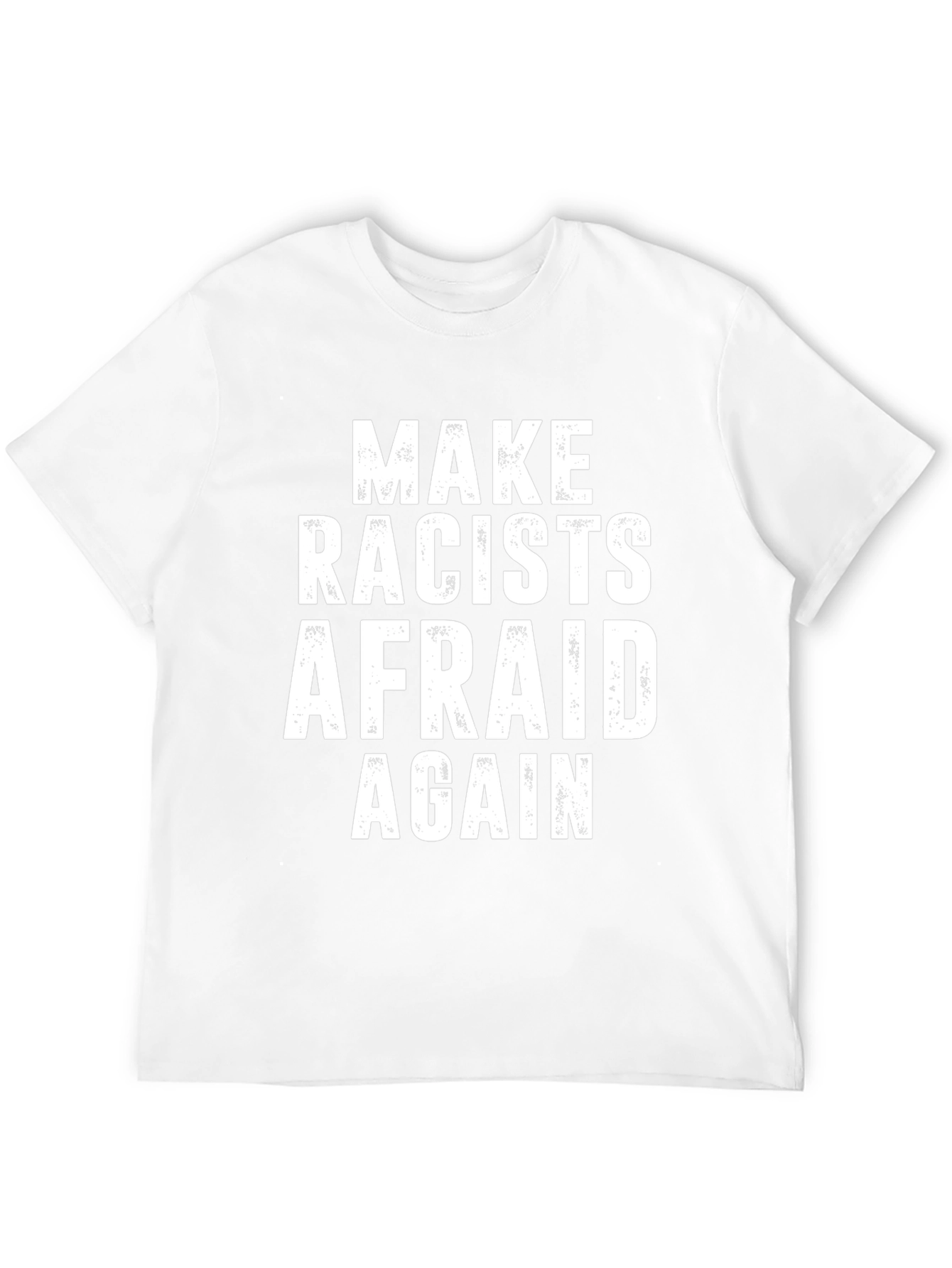 Make Racists Afraid Again Graphic Tee - Black