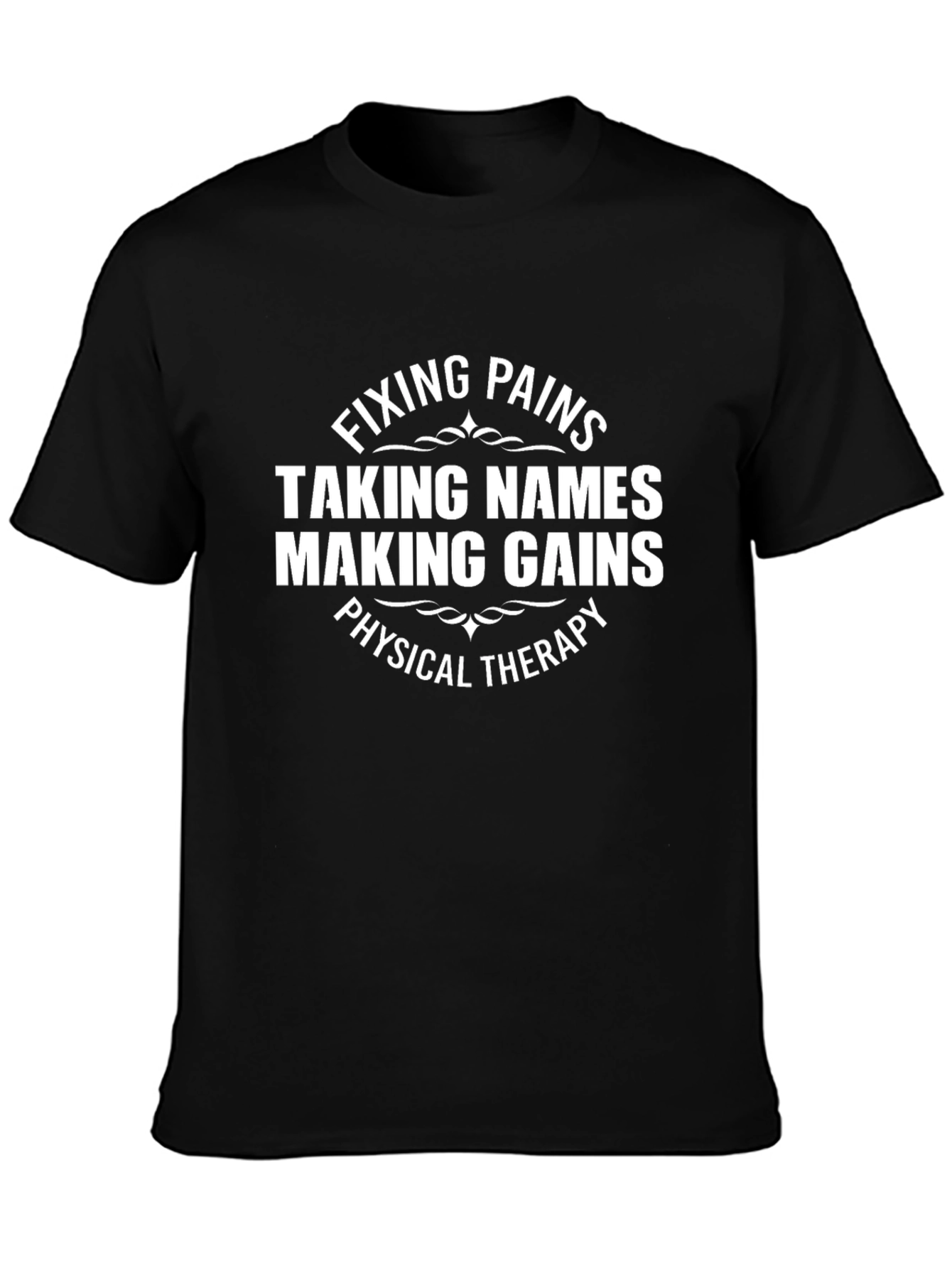 Fixing Pains Physical Therapy T-Shirt