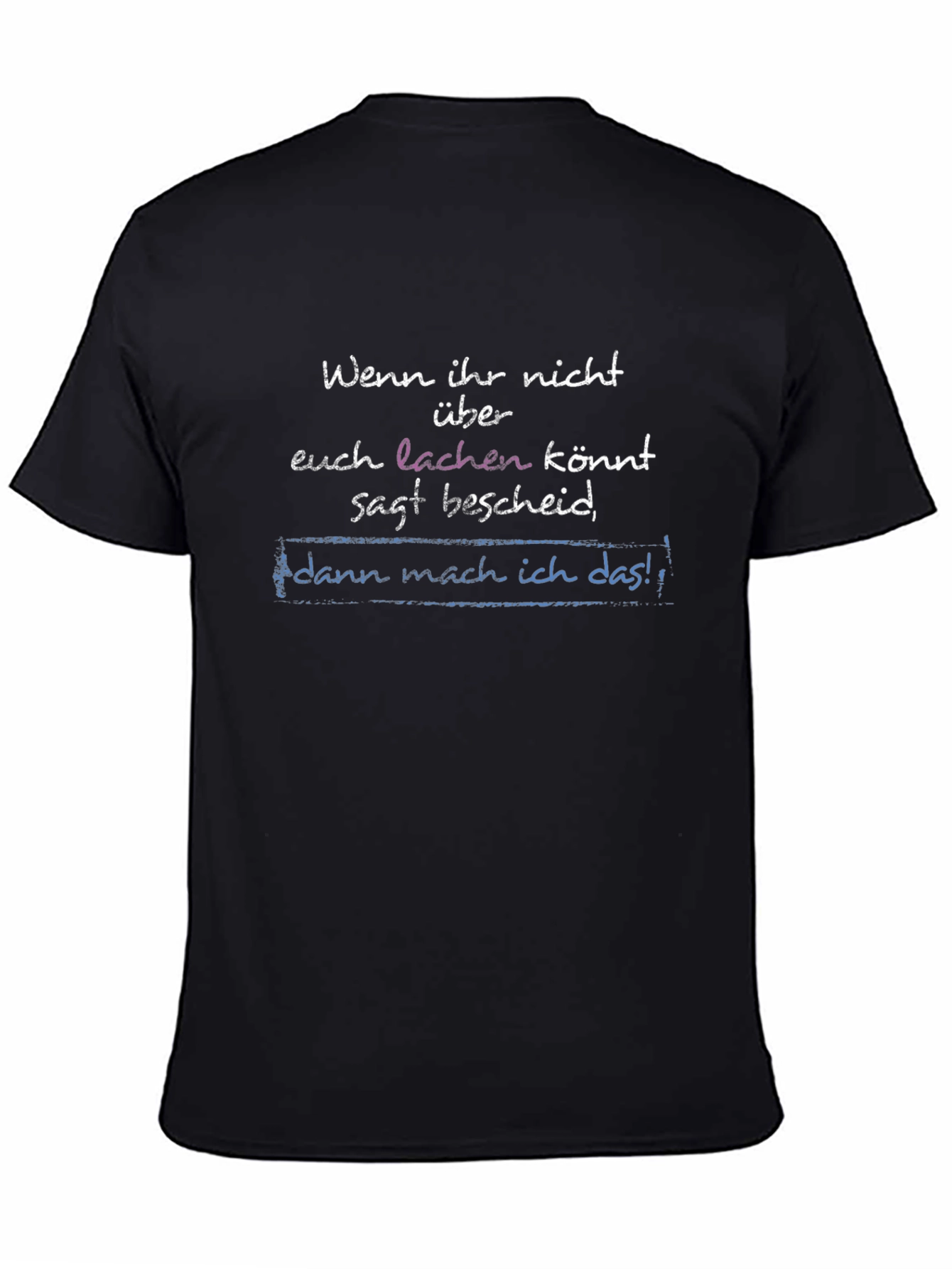 Humorous German Phrase T-Shirt - Black