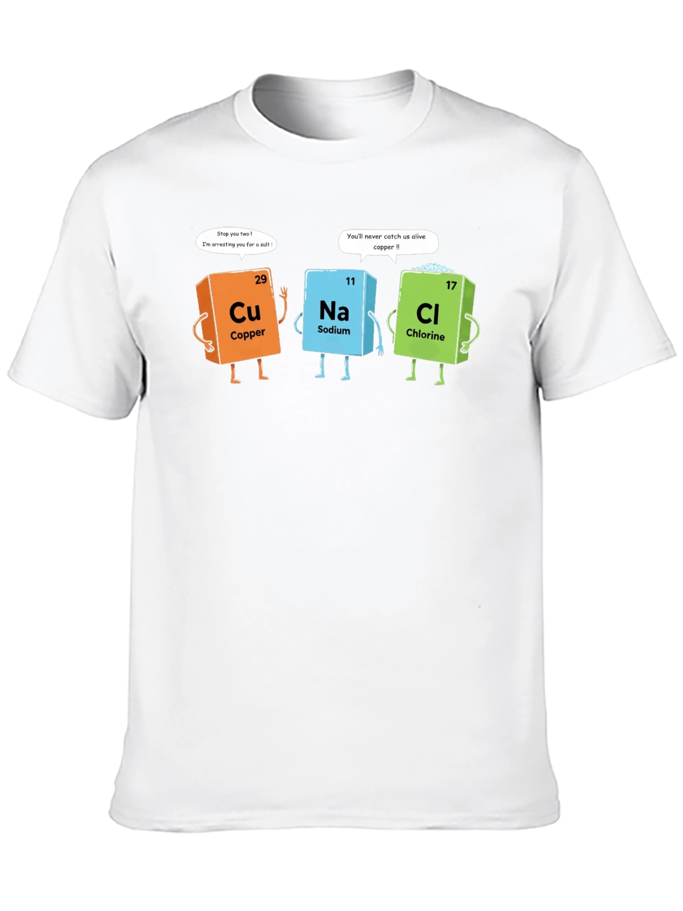Chemistry Pun T-Shirt - Elements Copper Sodium Chlorine