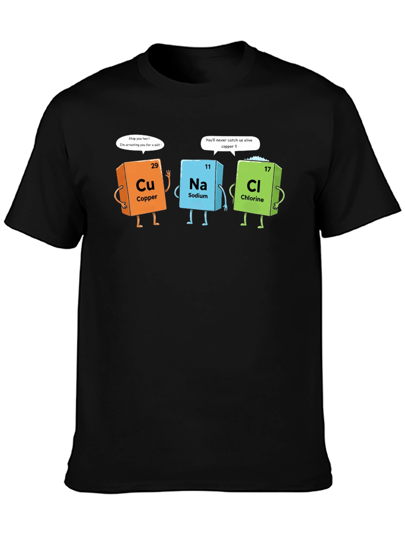 Chemistry Pun T-Shirt - Elements Copper Sodium Chlorine