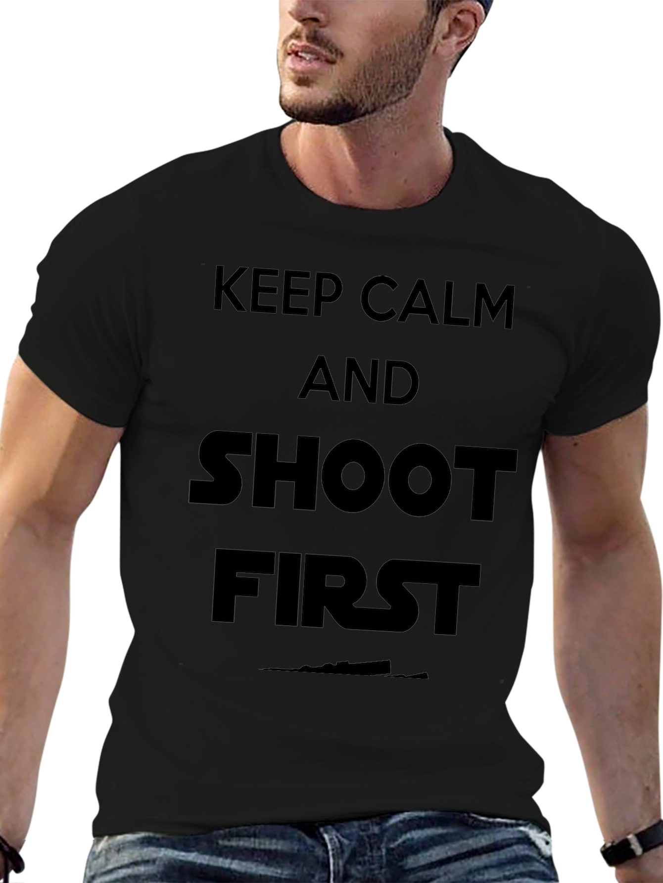Keep Calm & Shoot First T-Shirt
