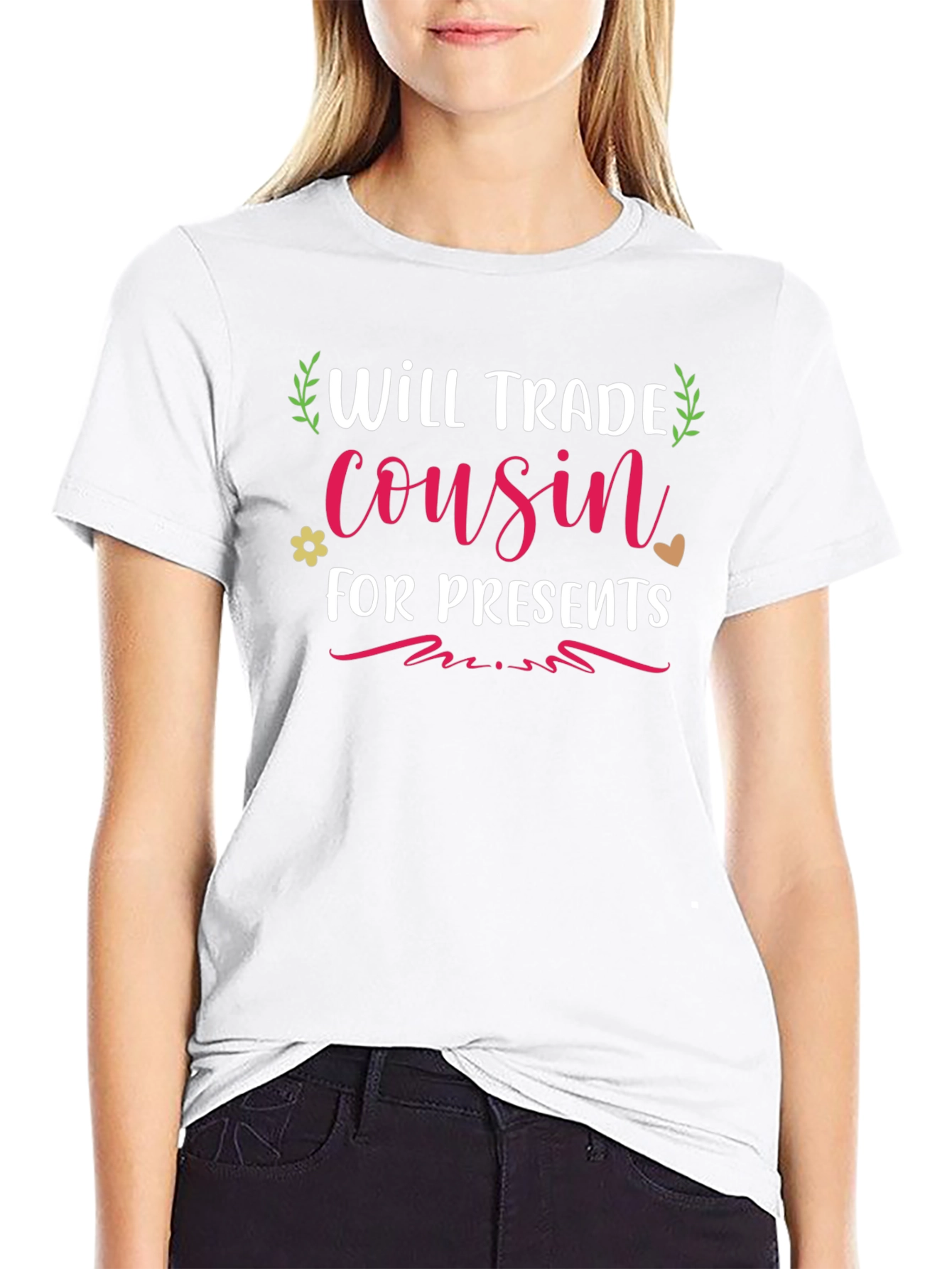 Will Trade Cousin for Presents T-Shirt