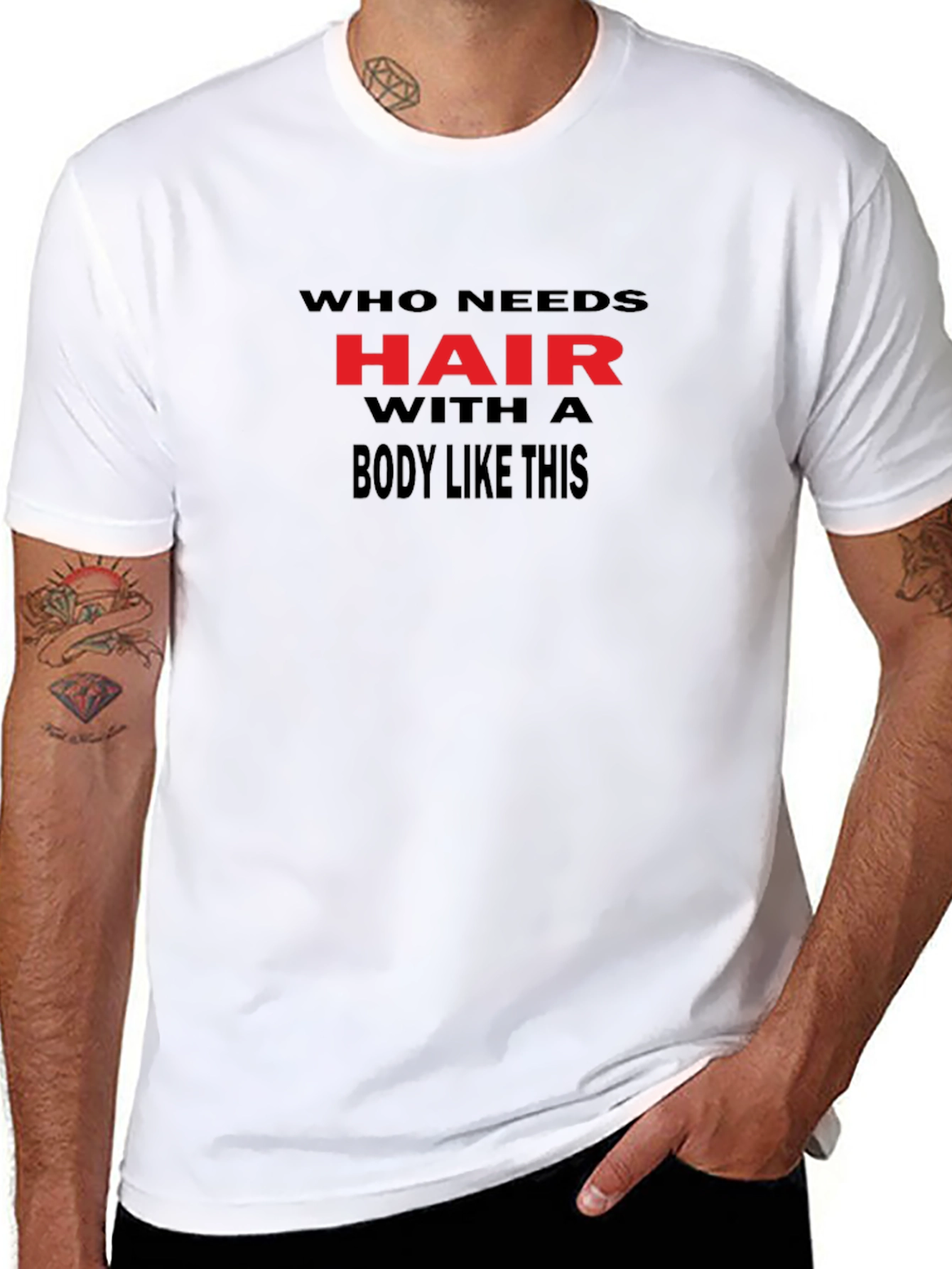 Humorous Who Needs Hair Black Graphic Tee