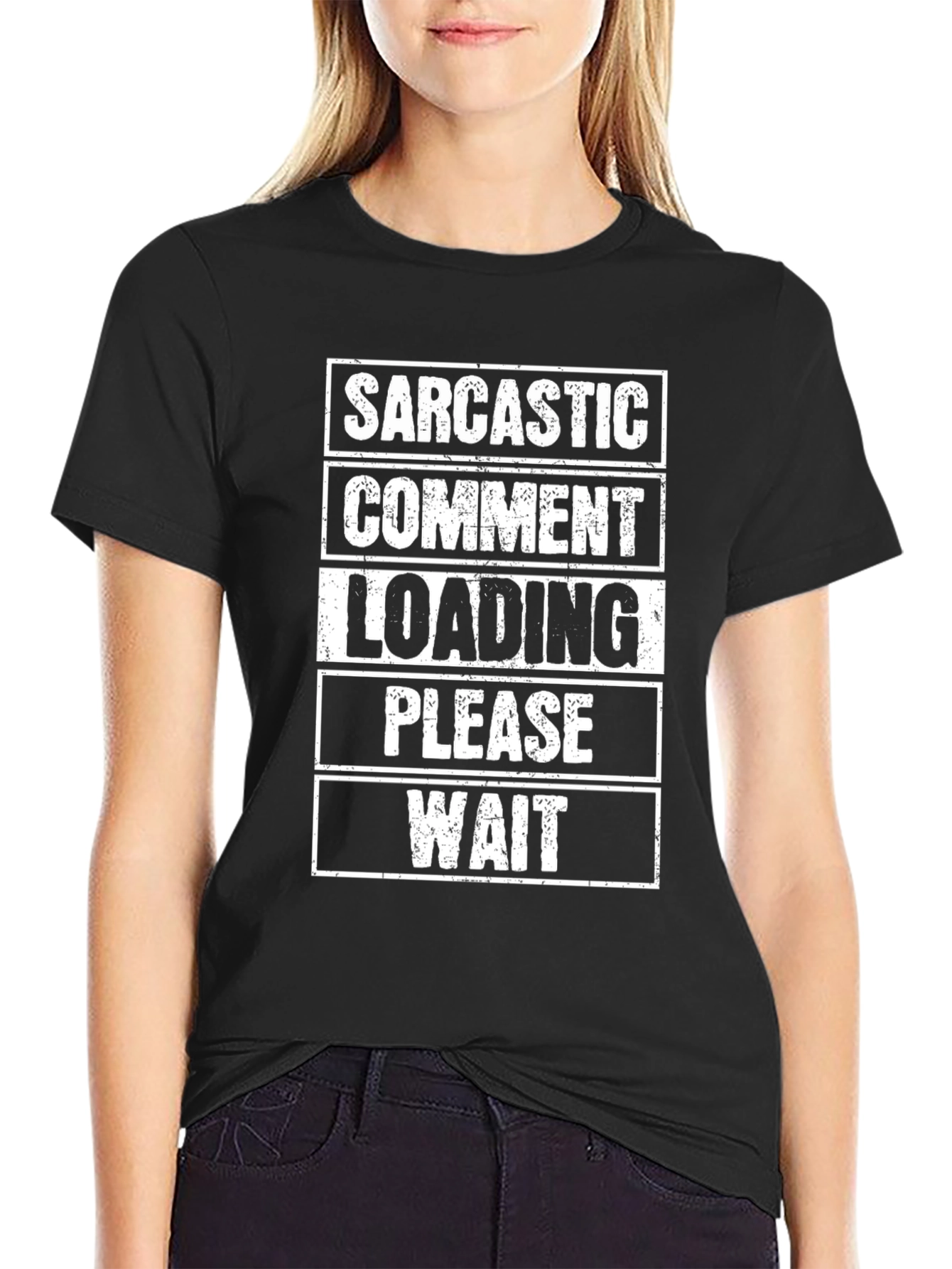 Sarcastic Comment Loading Funny Graphic T-Shirt