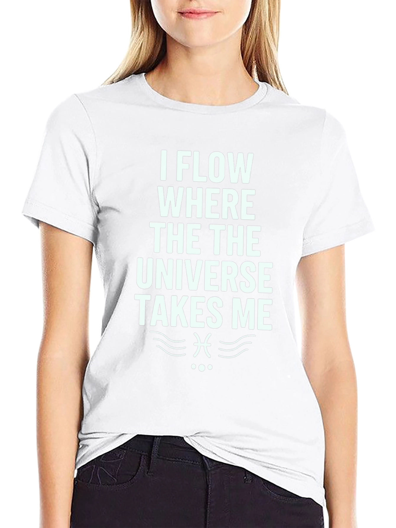 I Flow Where The Universe Takes Me T-Shirt