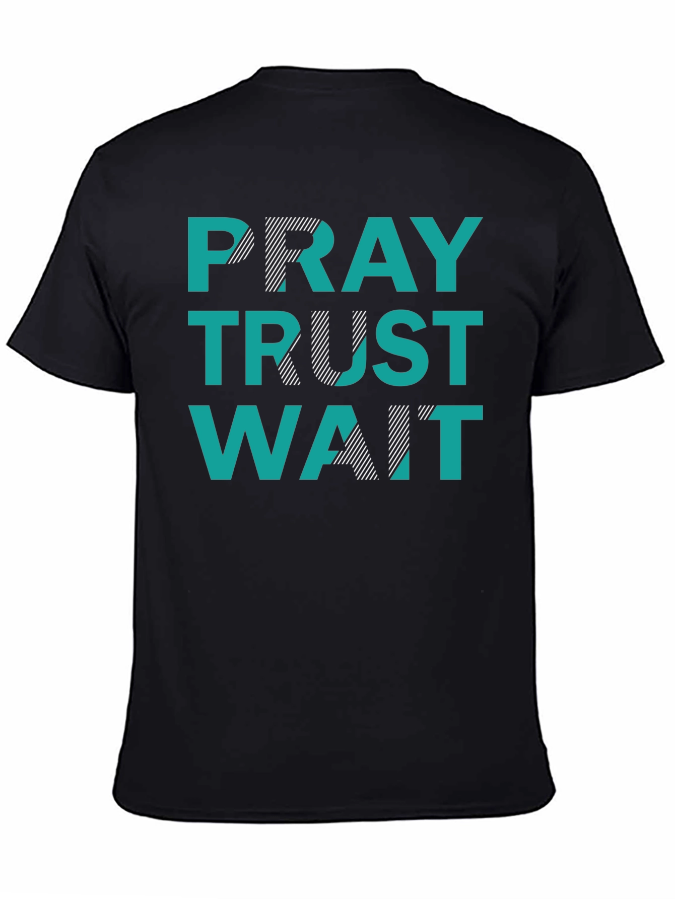 Pray Trust Wait Graphic T-Shirt