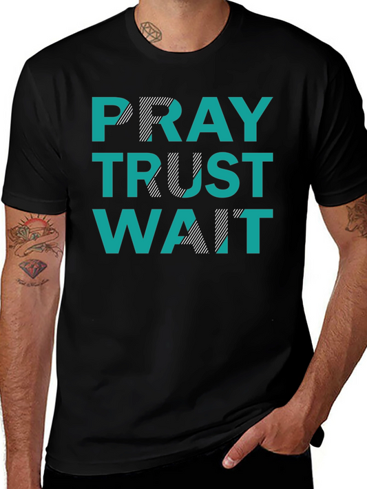 Pray Trust Wait Graphic T-Shirt