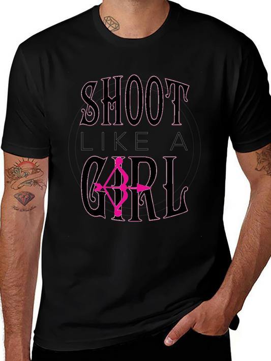 Shoot Like A Girl Black T-Shirt Archery Bow Arrow