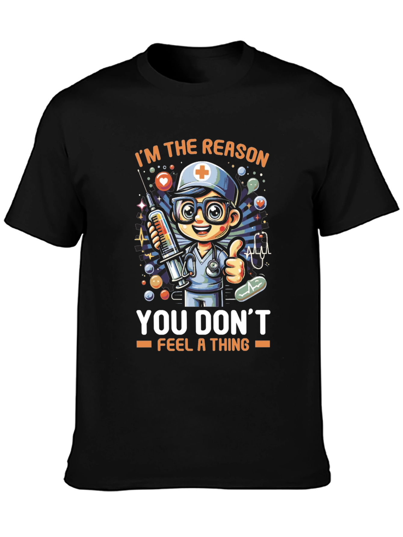 Nurse Cartoon T-Shirt - You Dont Feel a Thing