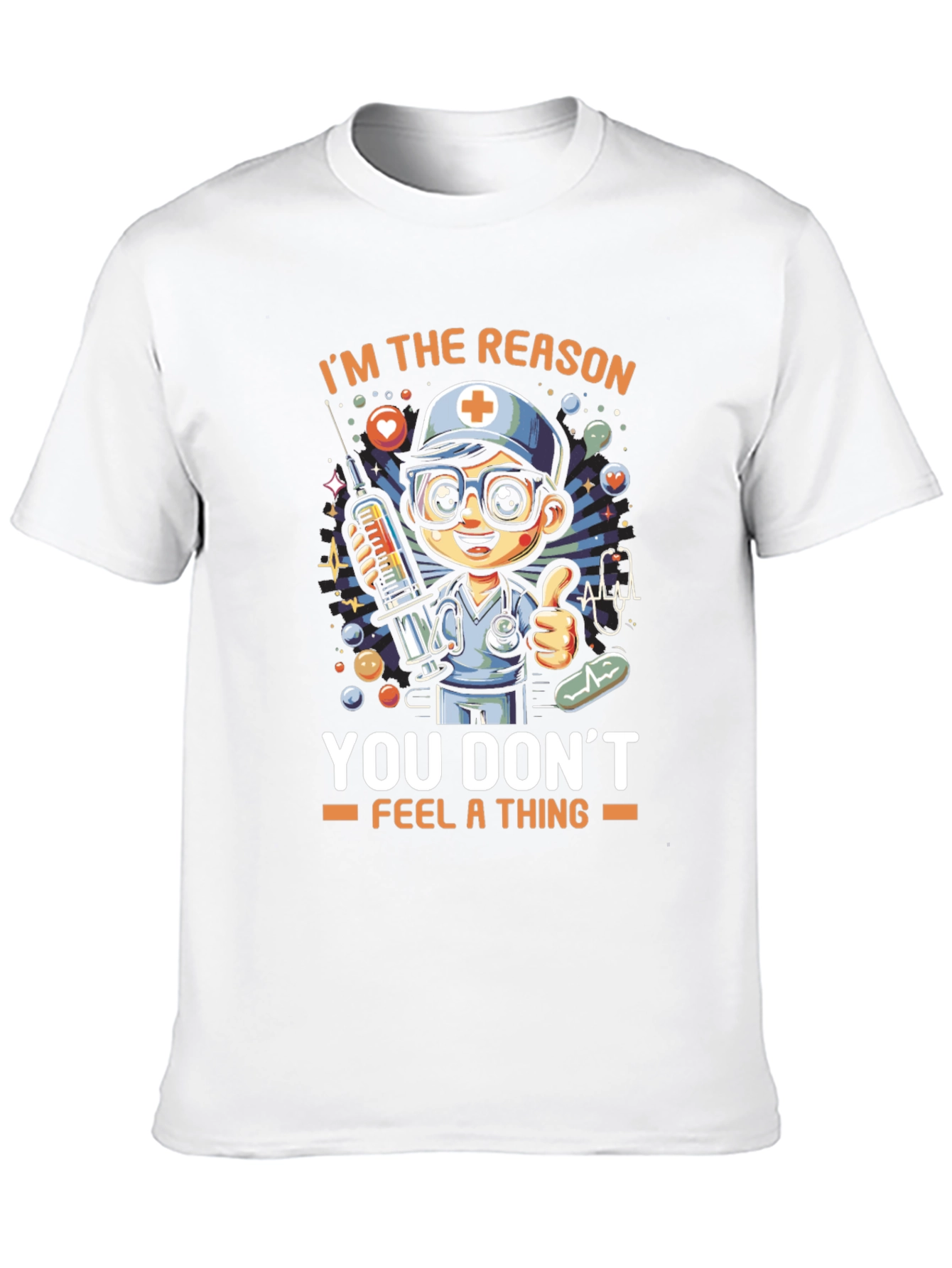 Nurse Cartoon T-Shirt - You Dont Feel a Thing