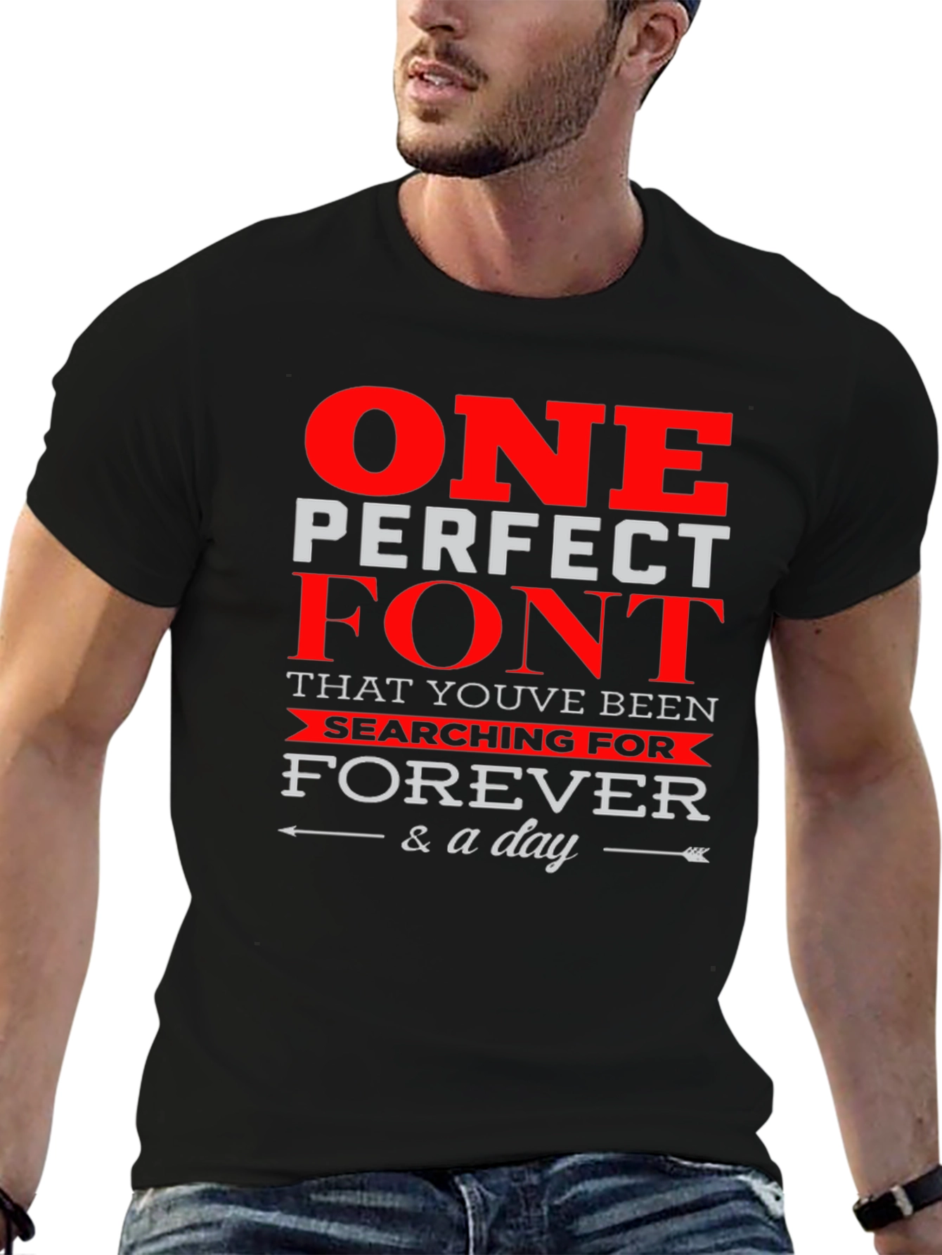 One Perfect Font T-Shirt - Stylish Graphic Tee