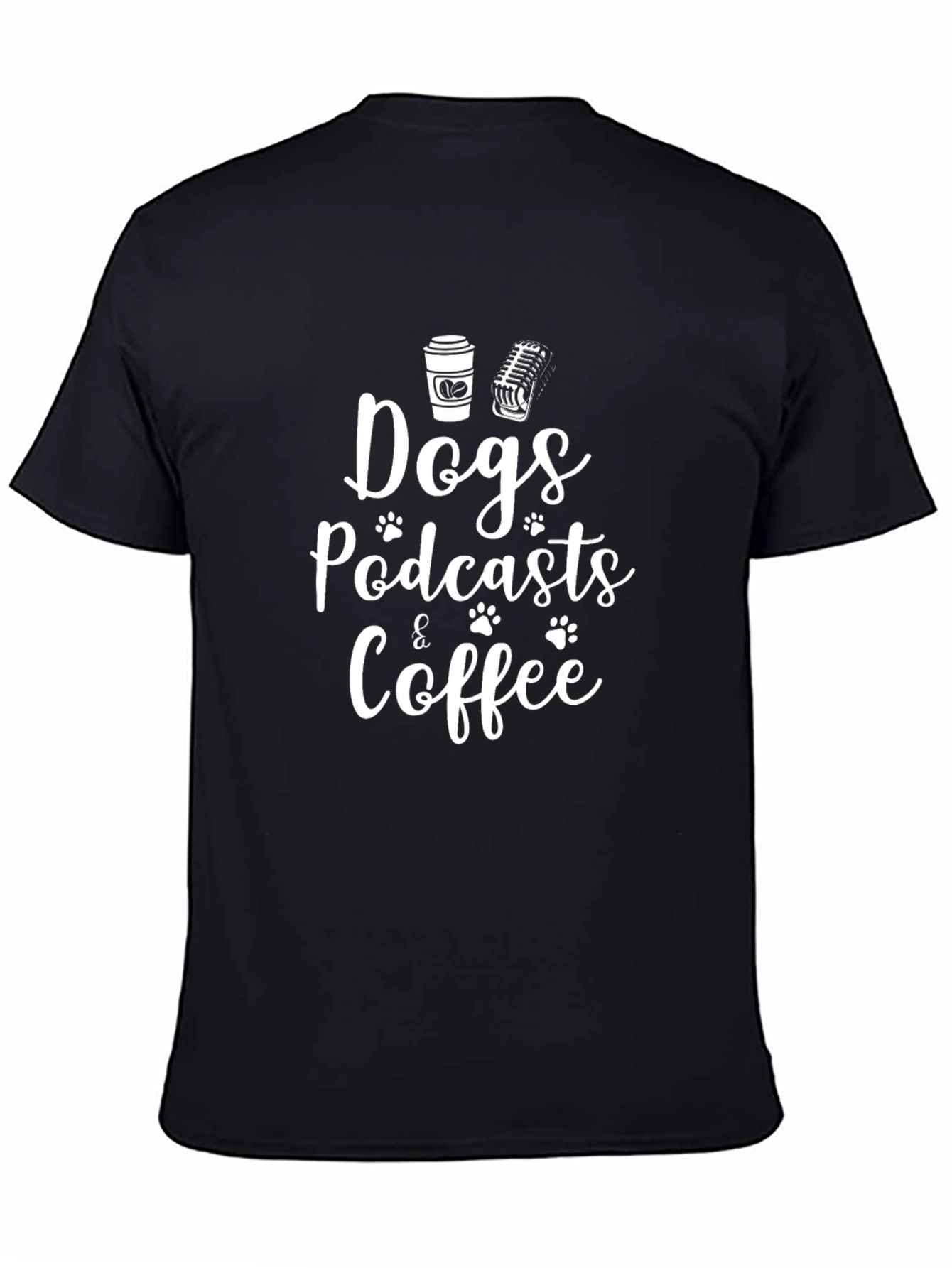 Dogs Podcasts & Coffee Black T-Shirt