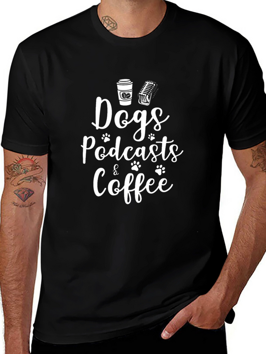 Dogs Podcasts & Coffee Black T-Shirt