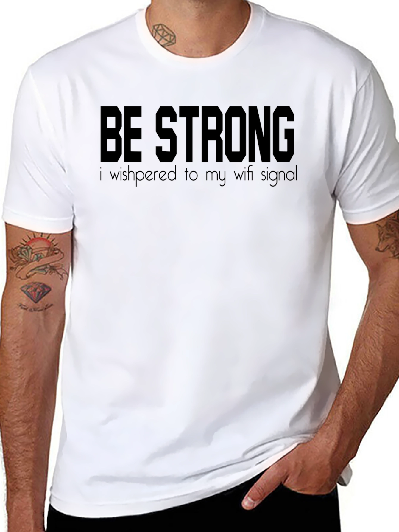 Be Strong Wifi Signal T-Shirt