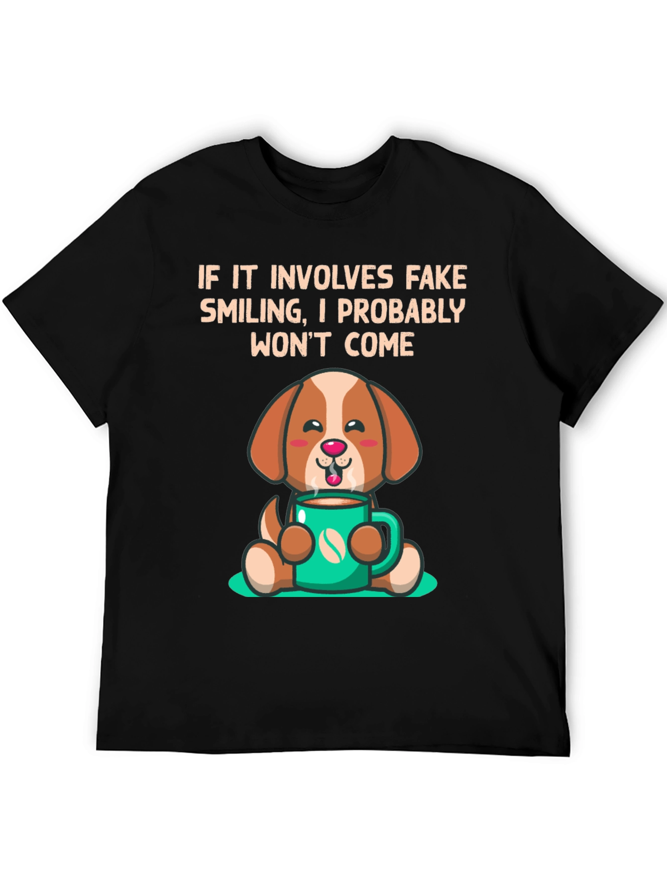 Cute Dog with Coffee T-Shirt - Funny Slogan