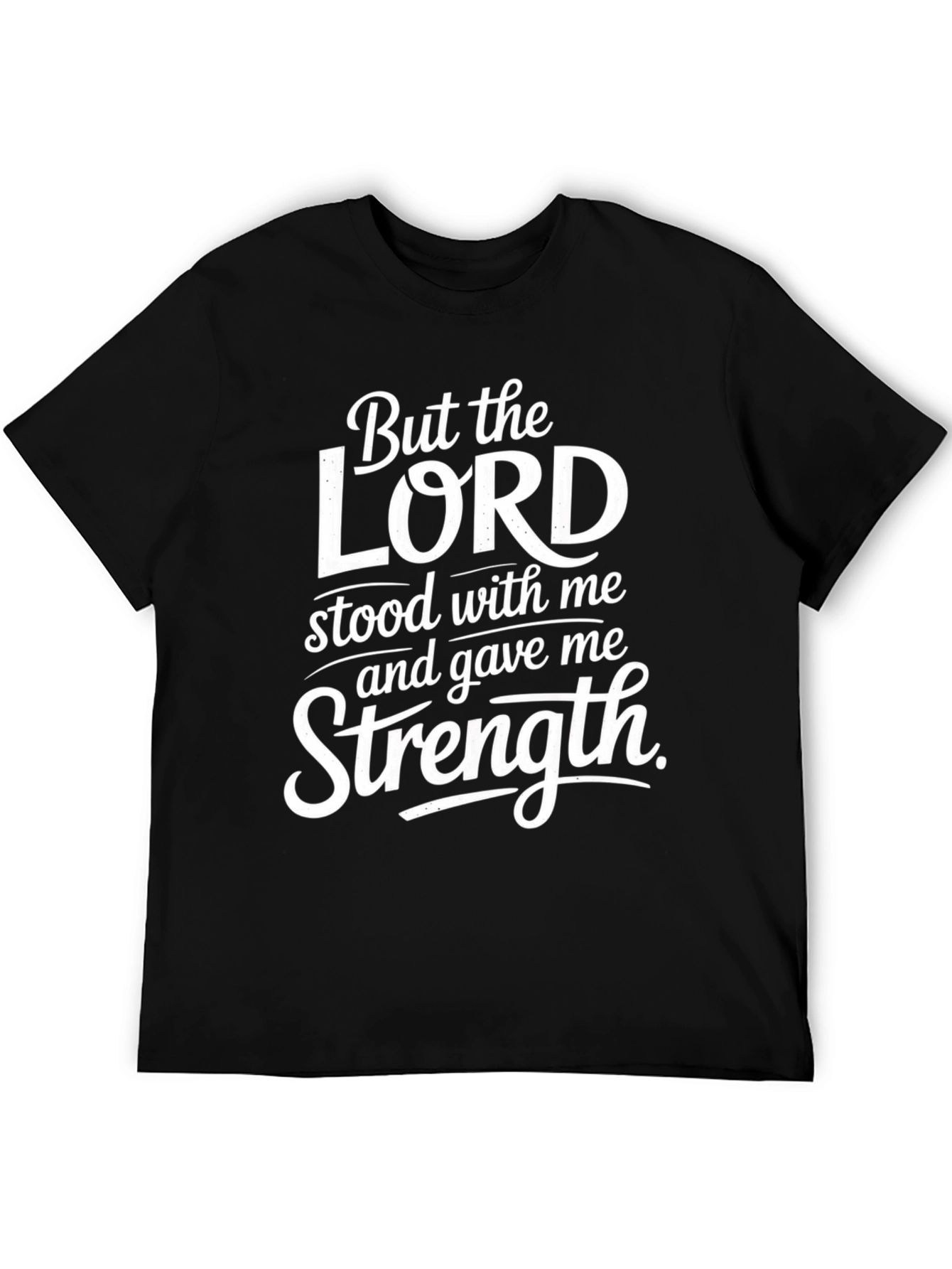 But the Lord Stood With Me T-Shirt