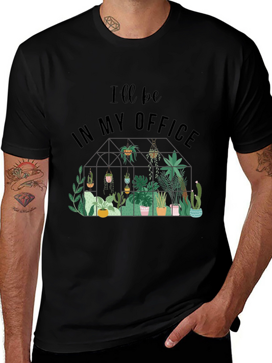 Ill Be In My Office Plant Lover T-Shirt