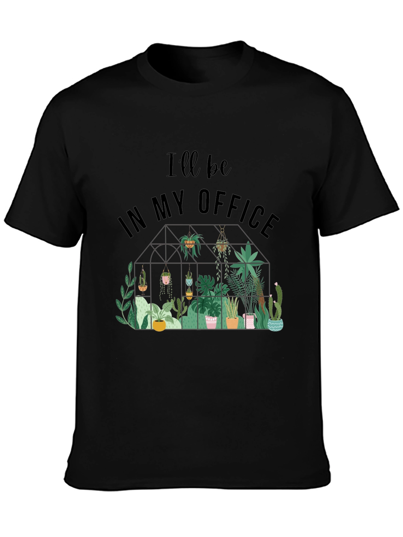 Ill Be In My Office Plant Lover T-Shirt