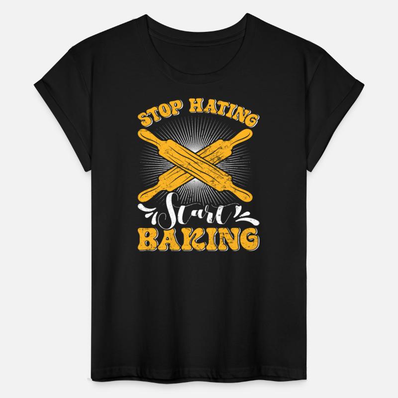 Bakers Stop Hating Start Baking Lover Bakery