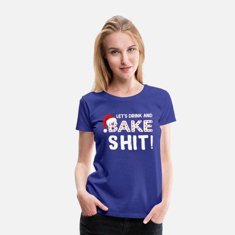 Baking Let'S Drink And Bake Shit