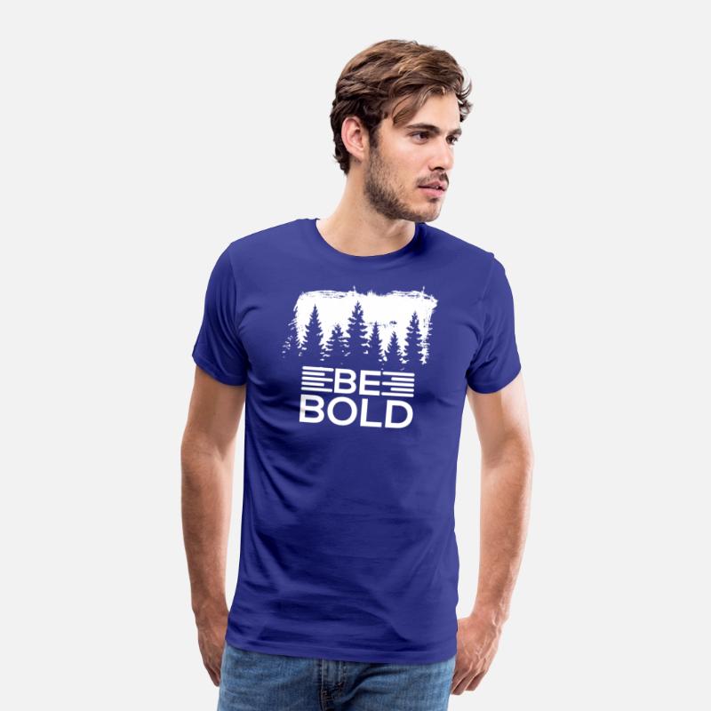 Be Bold T-shirt