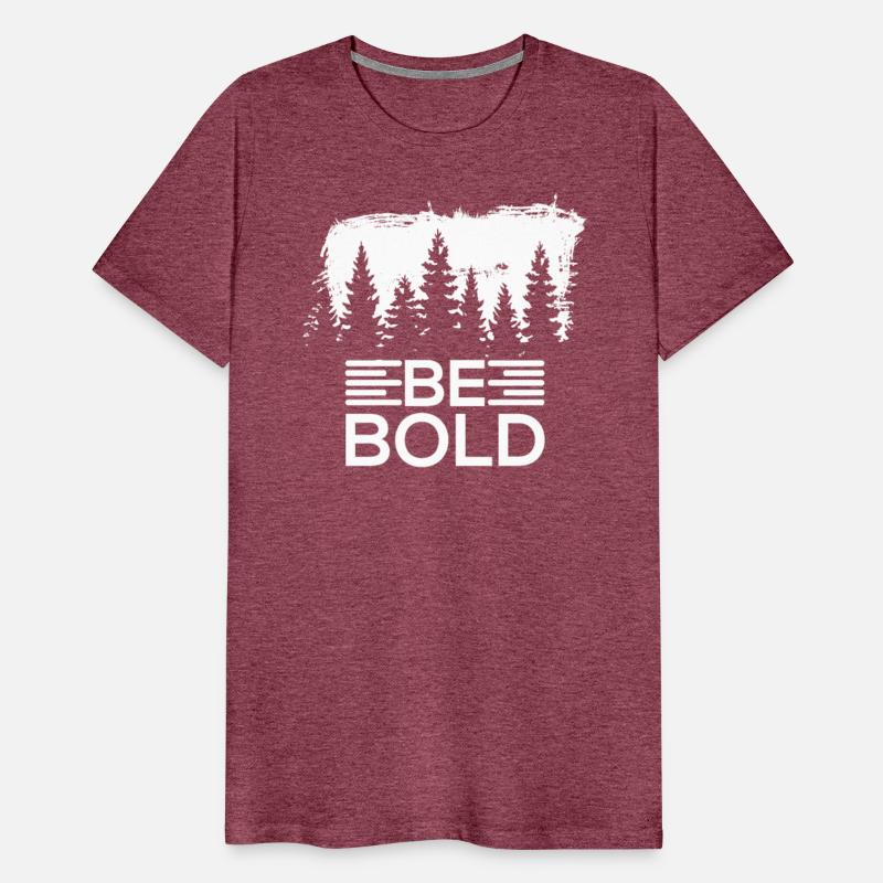 Be Bold T-shirt