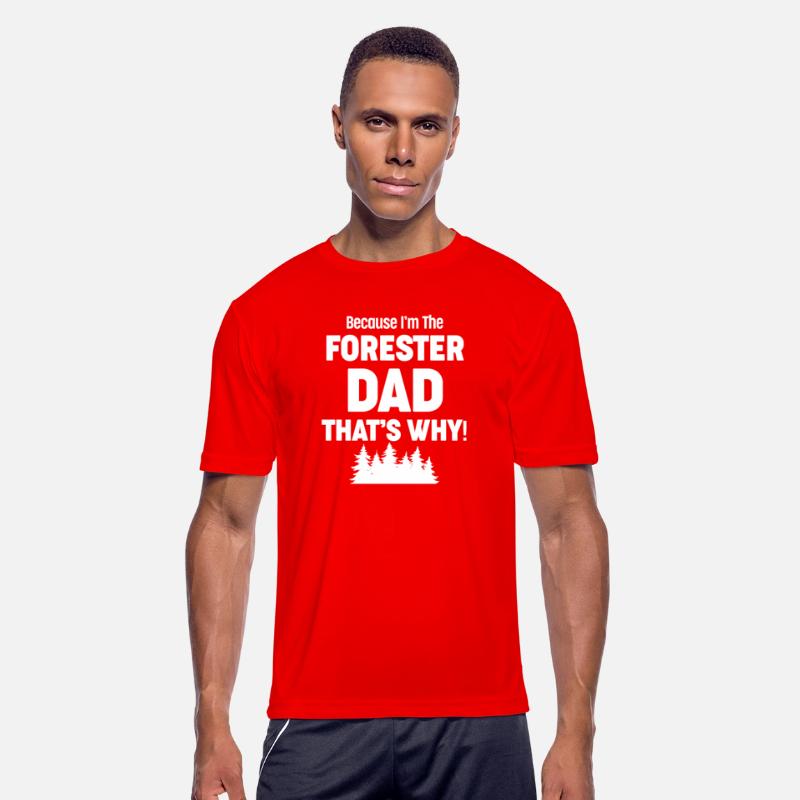 Because I'm The Forester Dad That's Why! Arborist