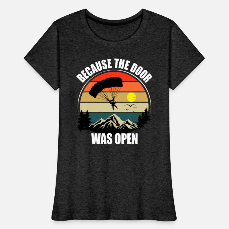 Because The Door Was Open - Skydiving