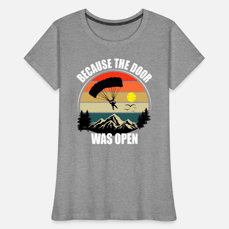 Because The Door Was Open - Skydiving
