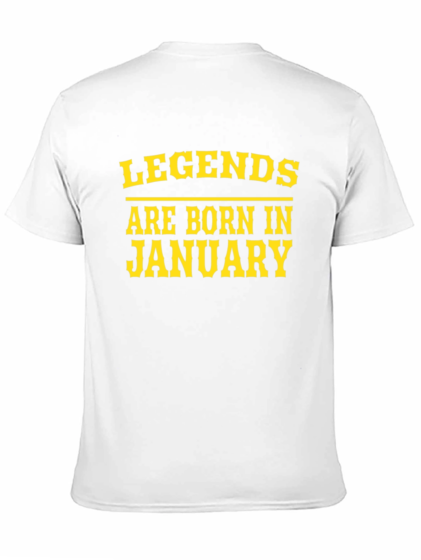 Legends Are Born in January T-Shirt