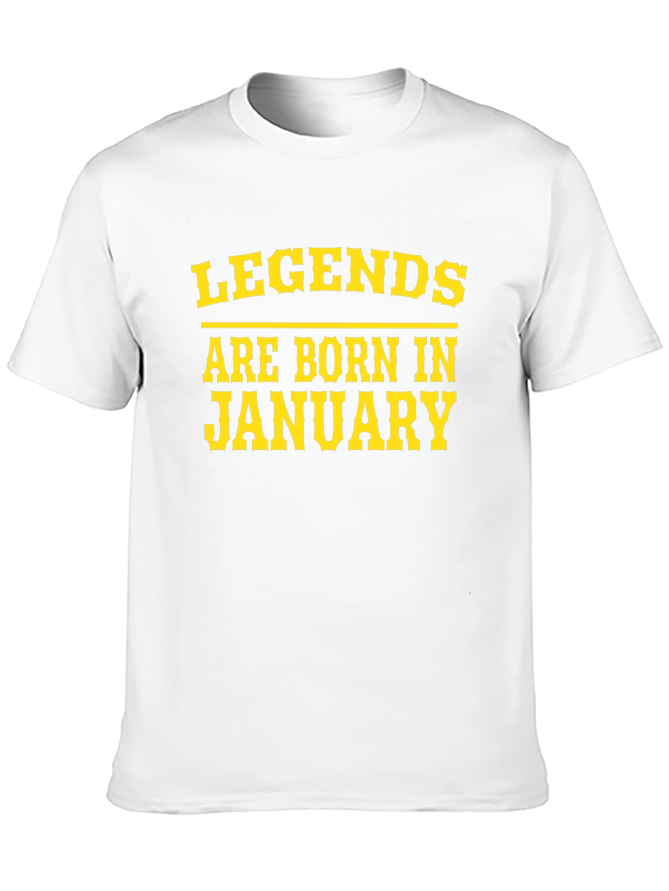 Legends Are Born in January T-Shirt