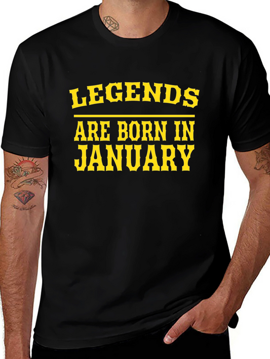 Legends Are Born in January T-Shirt