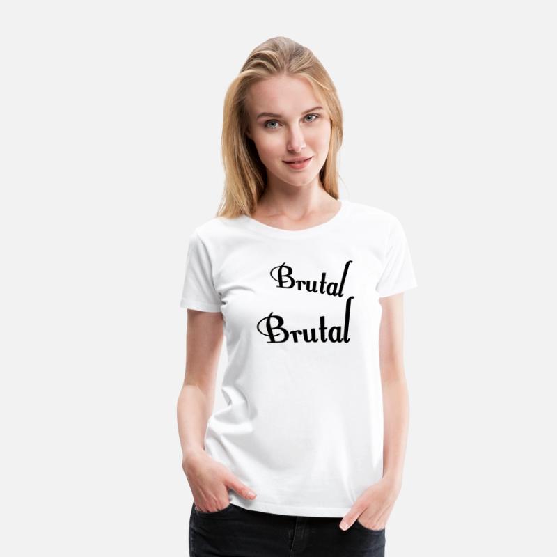 Brutal brutal