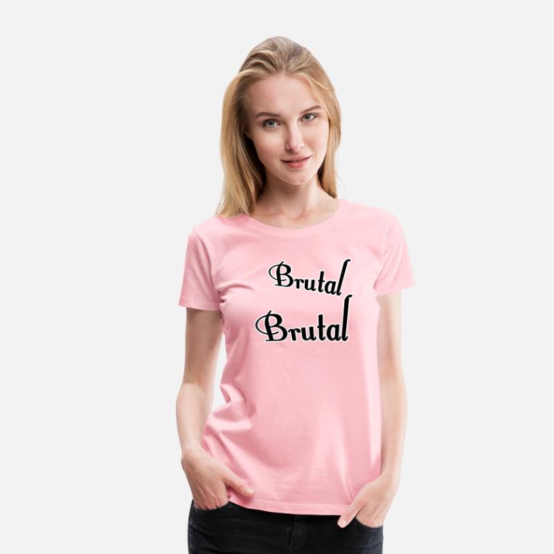Brutal brutal