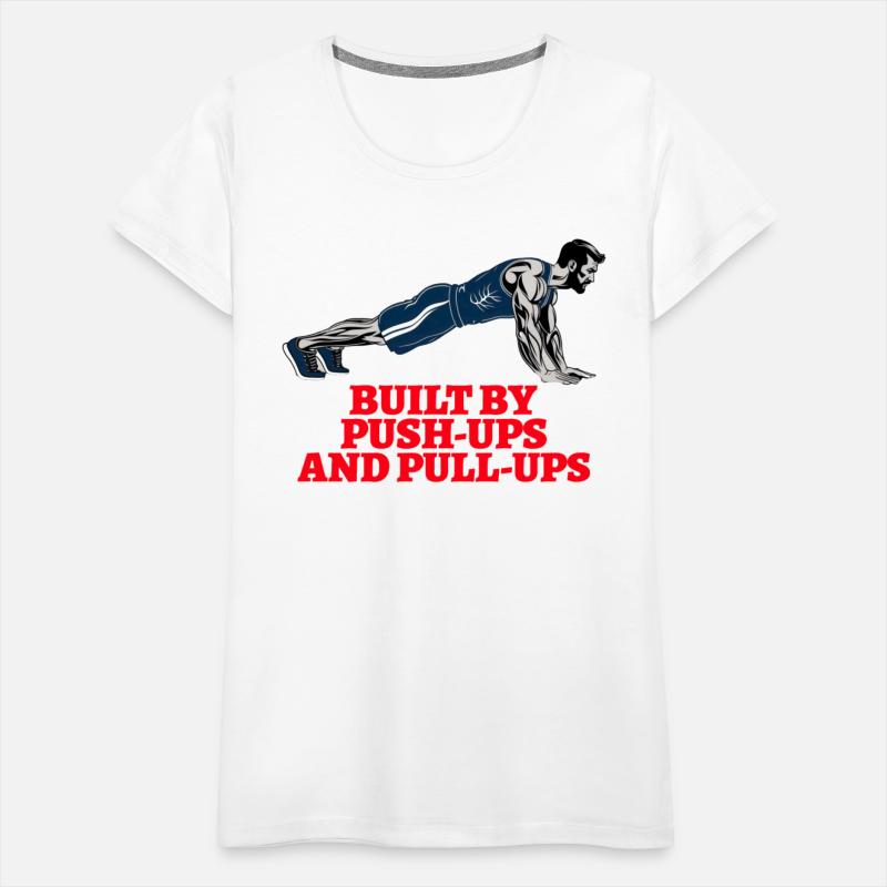 Built by Push-Ups and Pull-Ups
