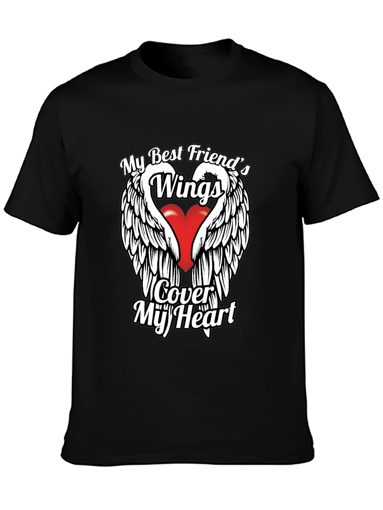 My Best Friends Wings Cover My Heart Black Tee