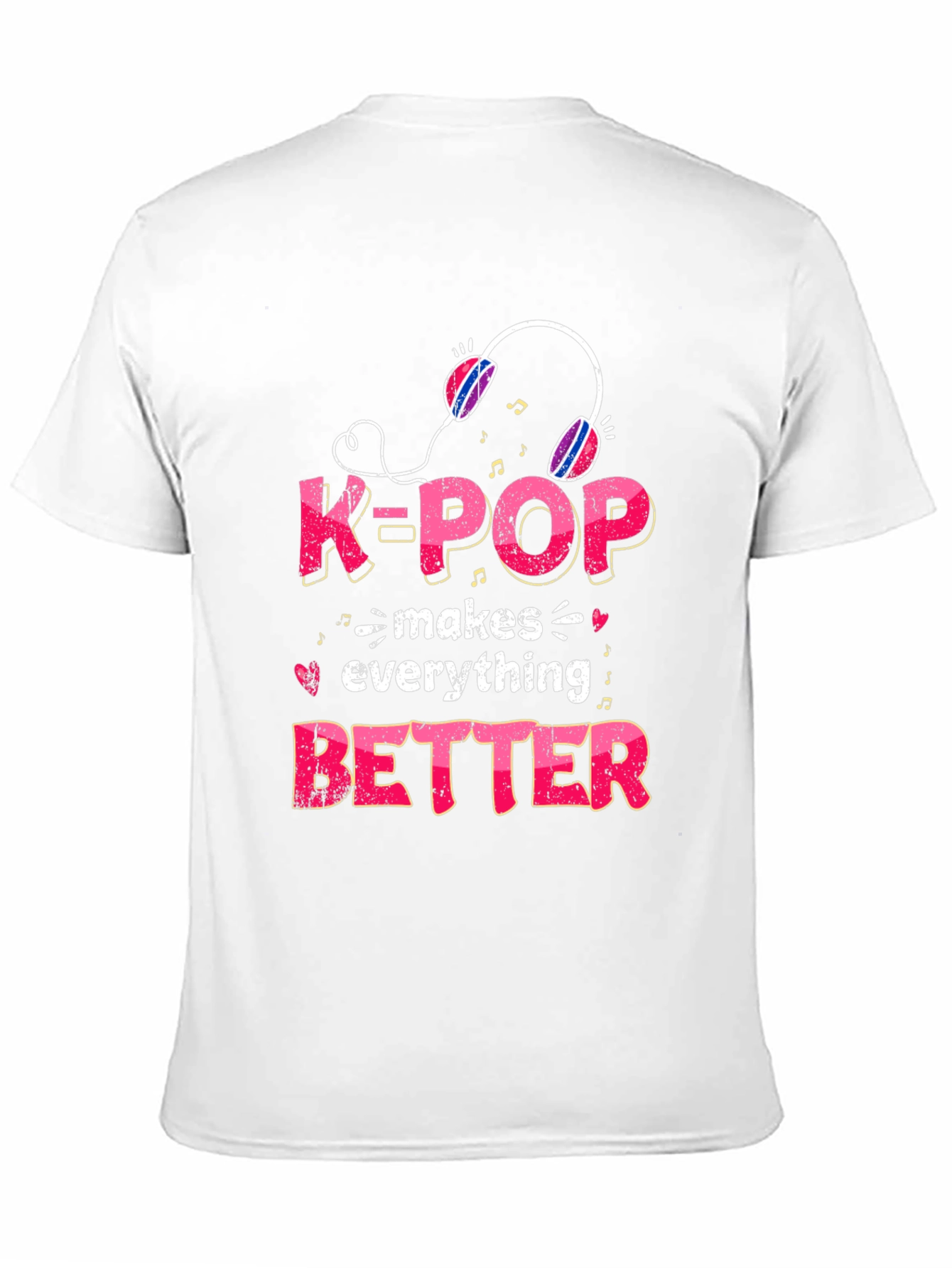 K-Pop Makes Everything Better T-Shirt