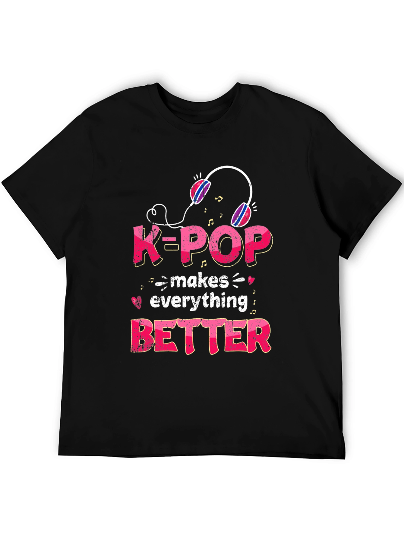 K-Pop Makes Everything Better T-Shirt
