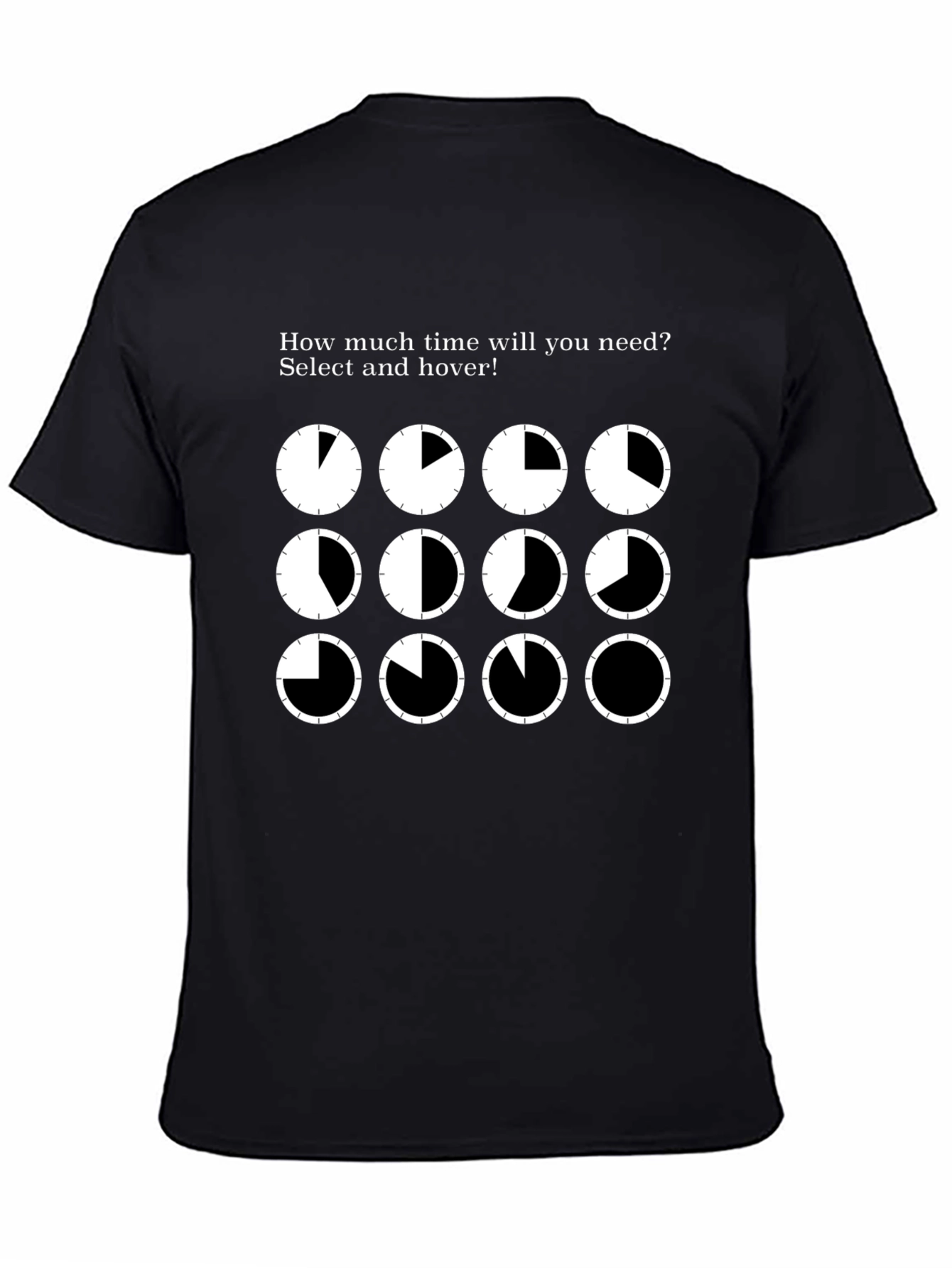How Much Time Do You Need? T-Shirt