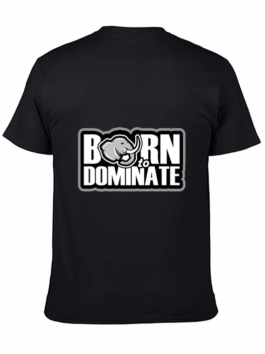 Born to Dominate Graphic Tee