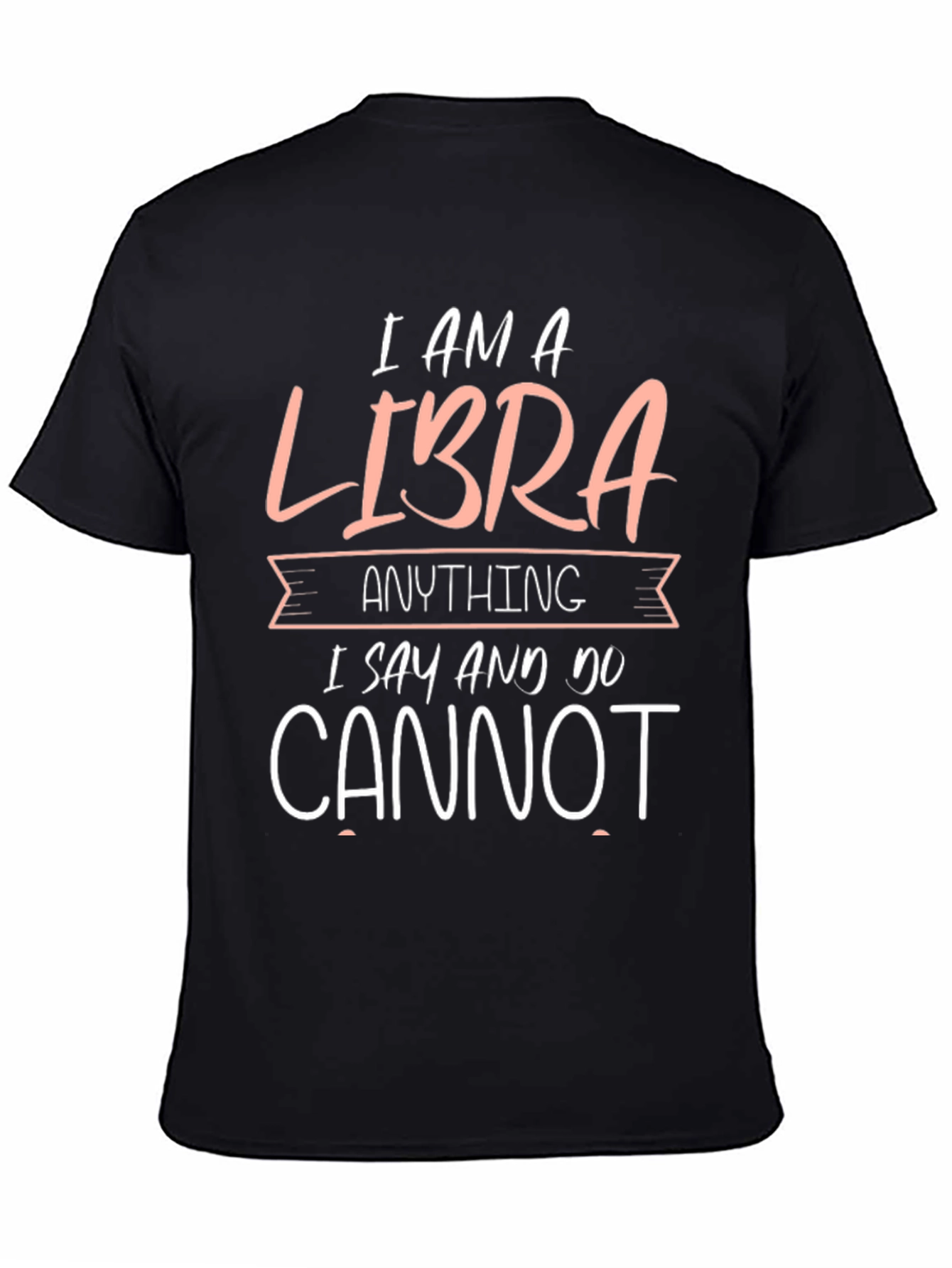 I am a Libra Funny Zodiac Graphic T-Shirt