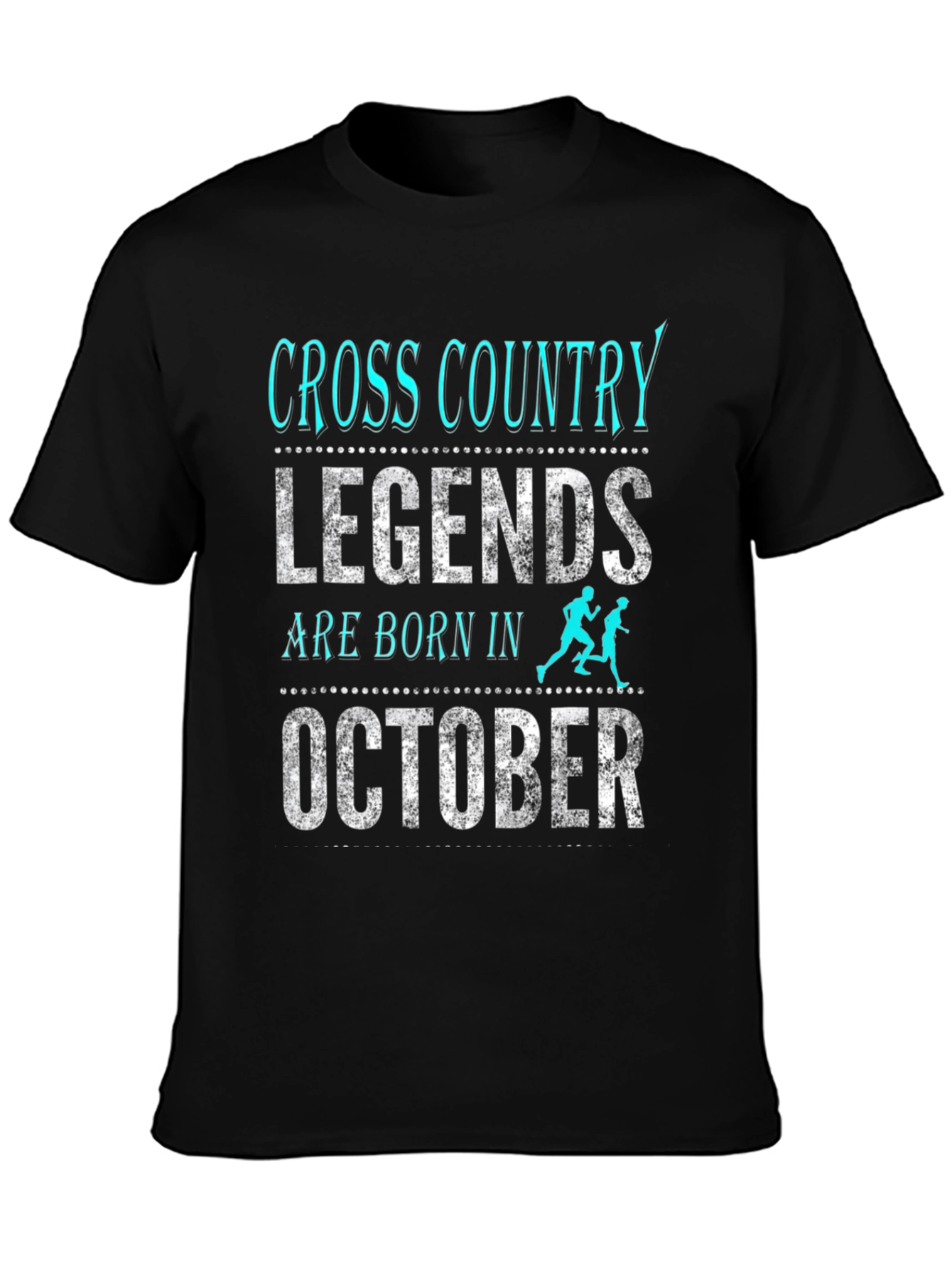 Cross Country Legends Born in October Black Tee