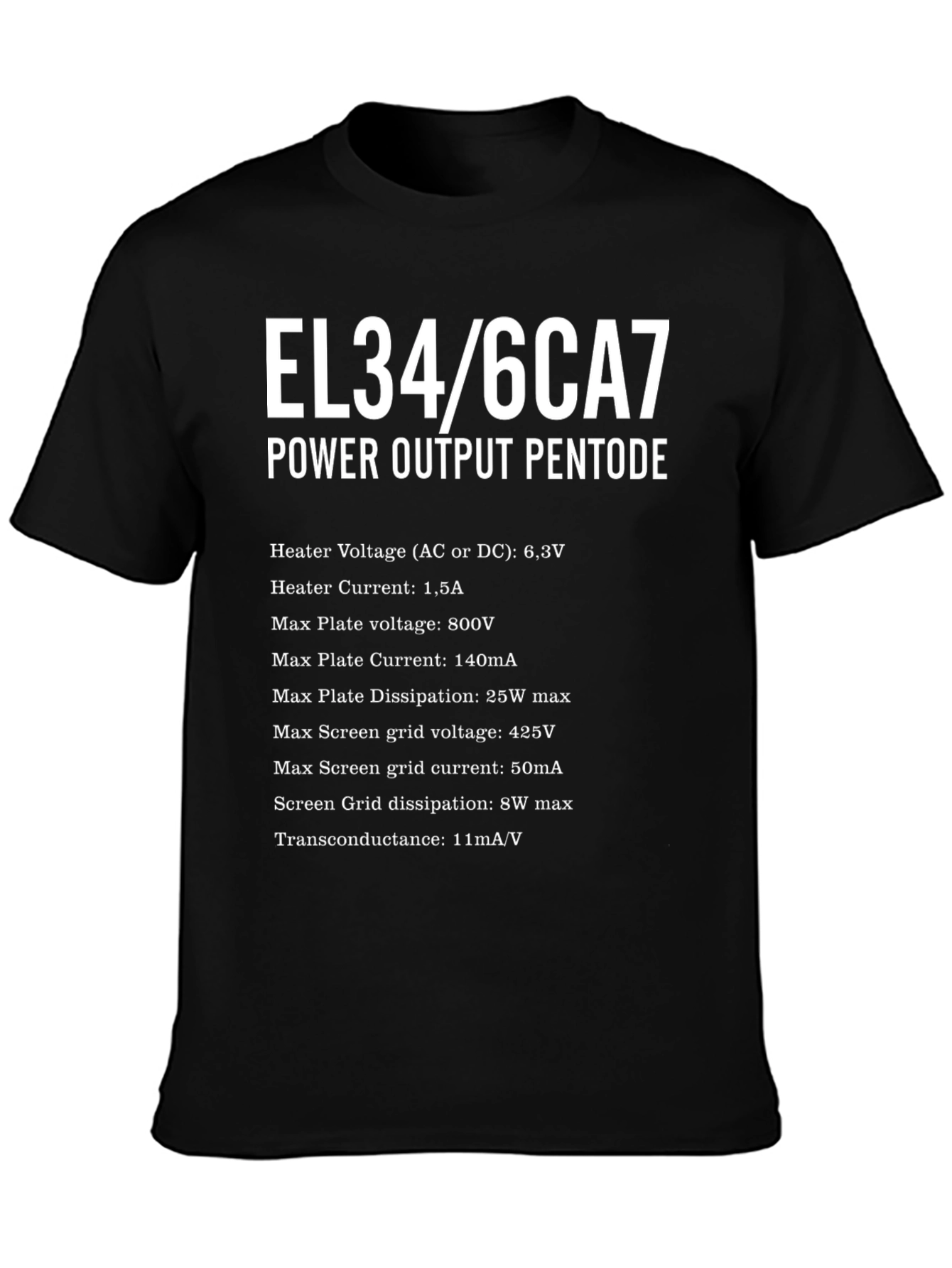 EL34/6CA7 Tube Specs T-Shirt