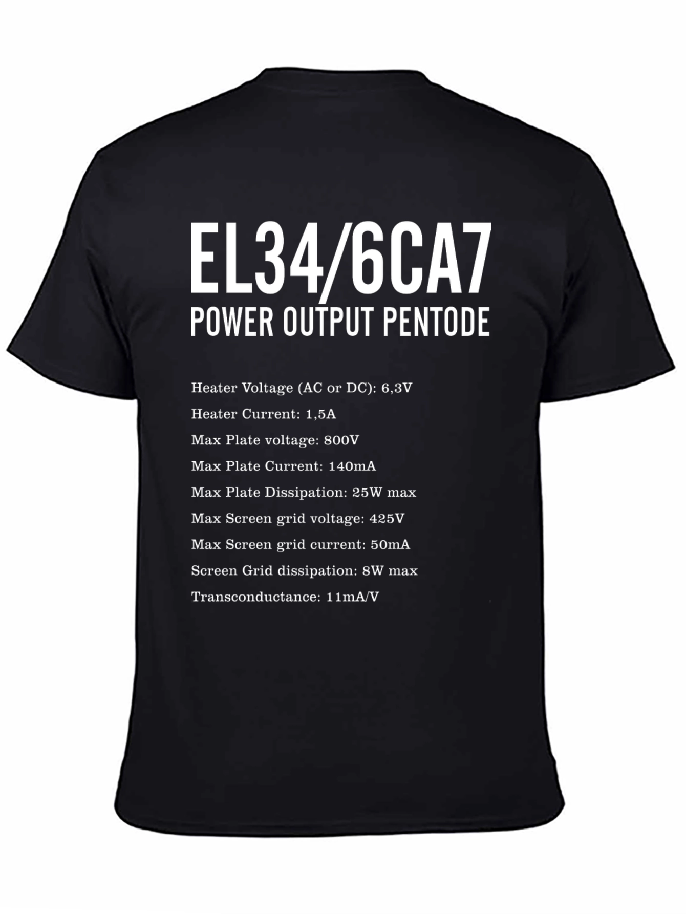 EL34/6CA7 Tube Specs T-Shirt